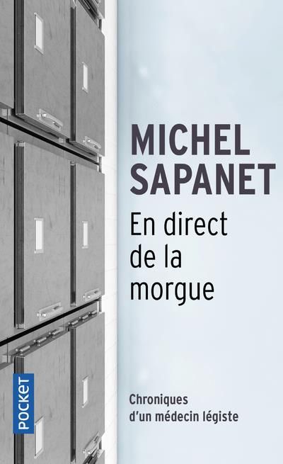 Emprunter En direct de la morgue. Chroniques d'un médecin legiste livre