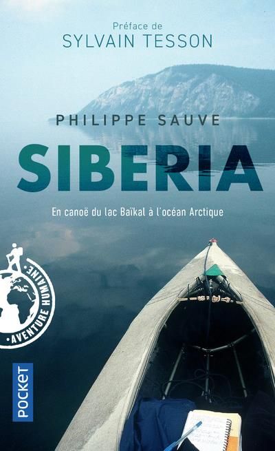 Emprunter Siberia. En canoë du lac Baïkal à l'océan Arctique livre