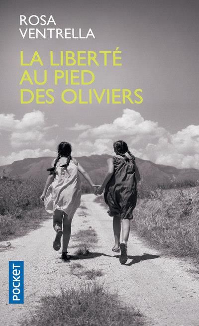 Emprunter La liberté au pied des oliviers livre