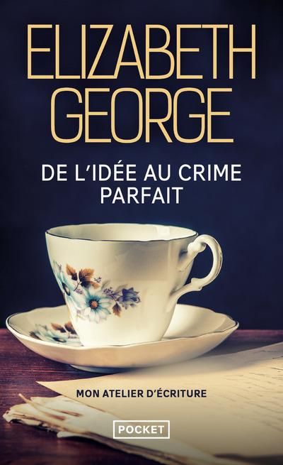 Emprunter De l'idée au crime parfait. Mon atelier d'écriture livre