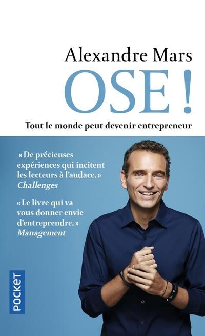 Emprunter Ose ! Tout le monde peut devenir entrepreneur, Edition revue et augmentée livre