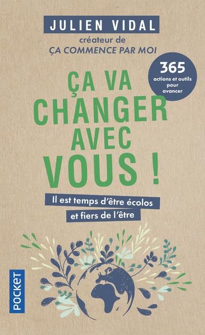 Emprunter Ca va changer avec vous ! Il est temps d'être écolos et fiers de l'être livre