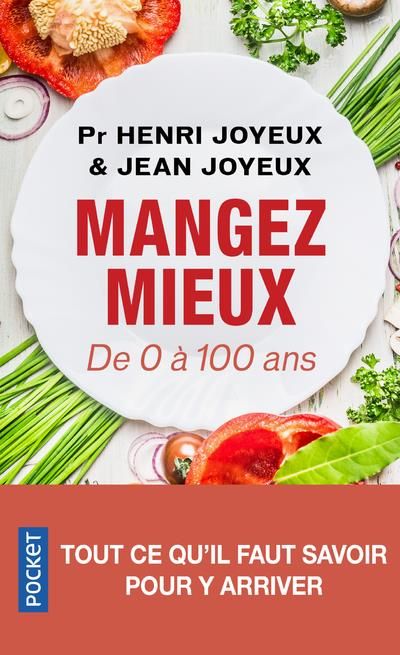 Emprunter Mangez mieux De 0 à 100 ans livre