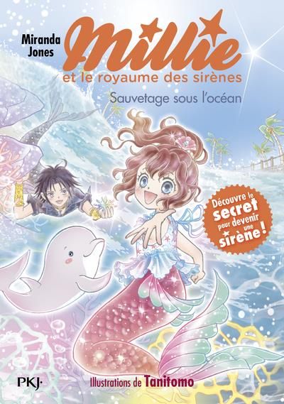 Emprunter Millie et le royaume des sirènes Tome 4 : Sauvetage sous l'océan livre