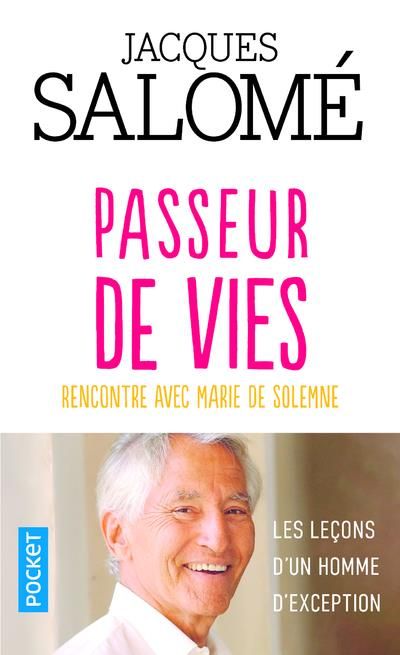 Emprunter Passeur de vies. Rencontre avec Marie de Solemne livre