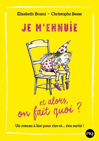 Emprunter Je m'ennuie. Et alors, on fait quoi ? livre