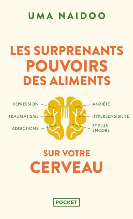 Emprunter Les surprenants pouvoirs des aliments sur votre cerveau livre