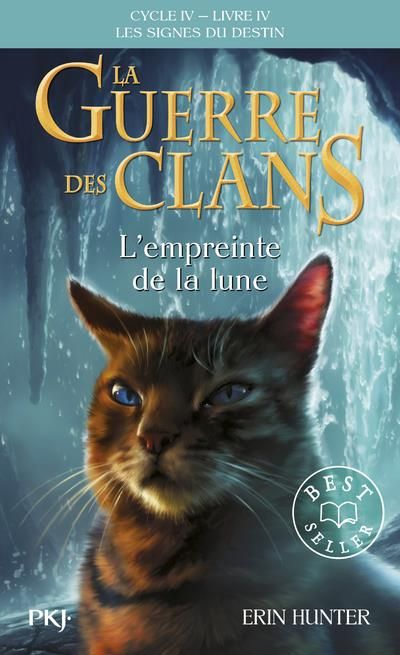 Emprunter La guerre des clans : les signes du destin (Cycle IV) Tome 4 : L'empreinte de la lune livre