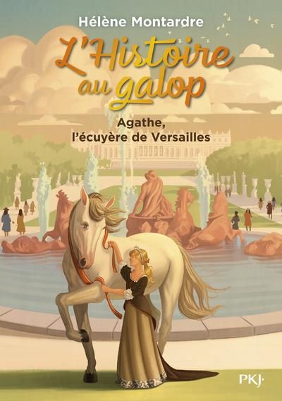 Emprunter L'histoire au galop Tome 5 : Agathe, l'écuyère de Versailles livre