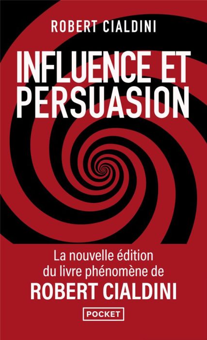 Emprunter Influence et persuasion. La psychologie de la persuasion, Edition revue et augmentée livre