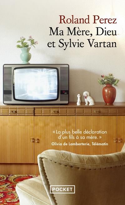 Emprunter Ma mère, Dieu et Sylvie Vartan livre