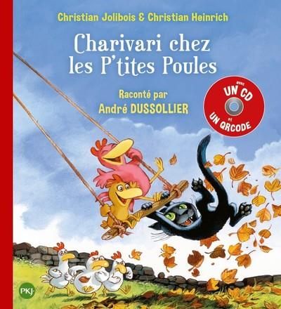 Emprunter Les P'tites Poules : Charivari chez les P'tites Poules. Avec 1 CD audio livre