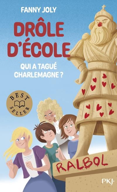 Emprunter Drôle d'école : Qui a tagué Charlemagne ? livre