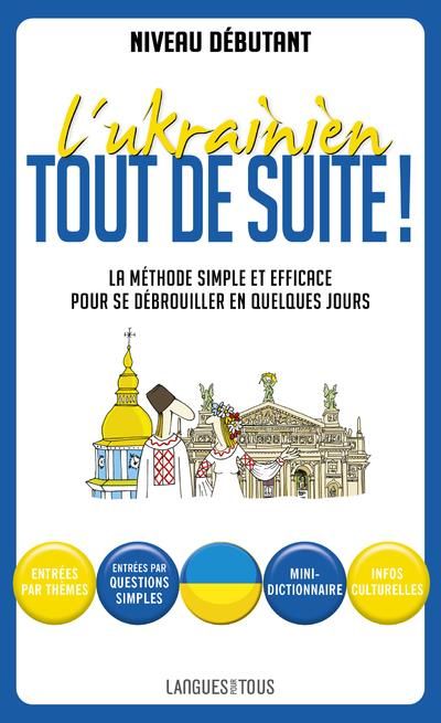 Emprunter L'Ukrainien tout de suite ! Ma méthode simple et efficace pour se débrouiller en quelques jours livre