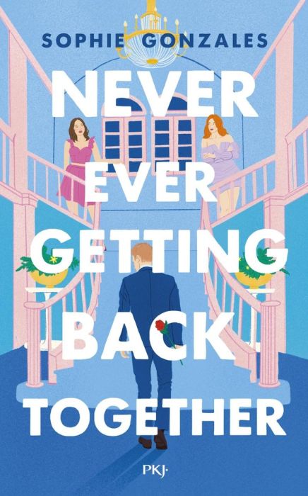 Emprunter Never ever getting back together livre