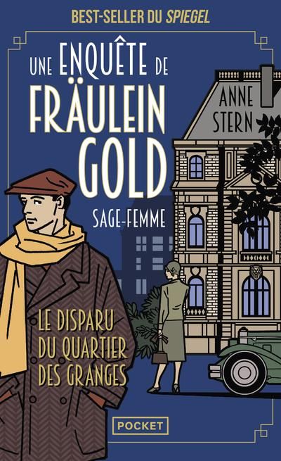 Emprunter Une enquête de Fraulein Gold, sage-femme/02/Le disparu du quartier des granges livre