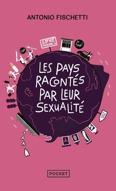 Emprunter Sac à dos et libido. Les pays racontés par leur sexualité livre