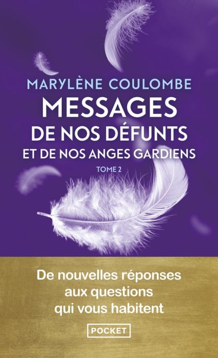 Emprunter Messages de nos défunts et de nos anges gardiens. Tome 2 livre