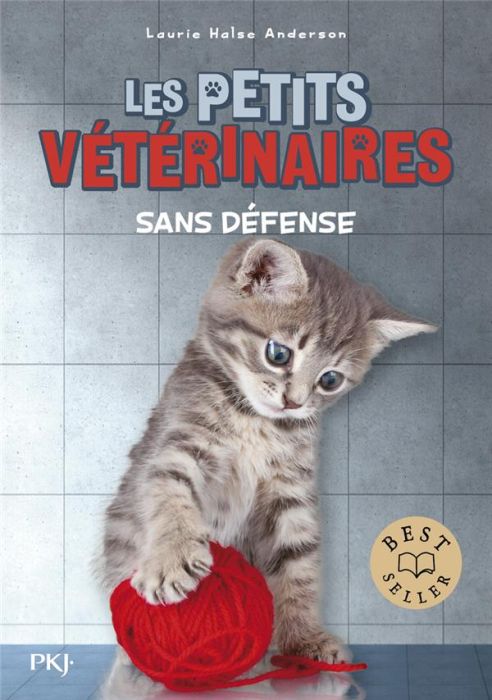 Emprunter Les Petits Vétérinaires Tome 14 : Sans défense livre