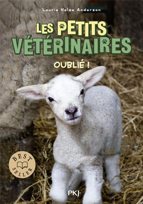 Emprunter Les Petits Vétérinaires Tome 17 : Oublié ! livre