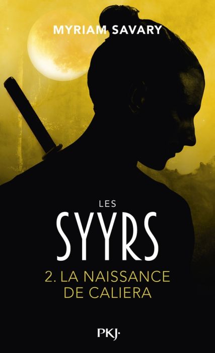 Emprunter Les Syyrs Tome 2 : La naissance de Caliera livre