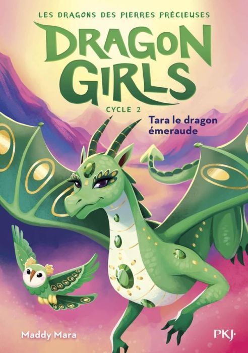 Emprunter Dragon Girls - Les dragons des pierres précieuses Tome 3 : Tara, le dragon de jade livre