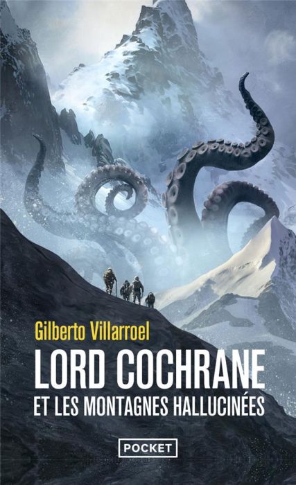 Emprunter Lord Cochrane et les montagnes hallucinées livre