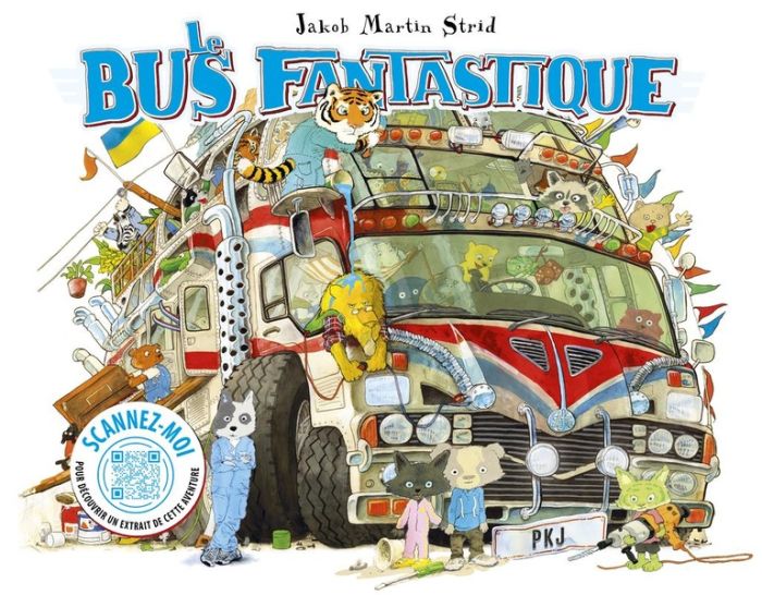 Emprunter Le Bus Fantastique. Ou comment nous sommes allés de A à B livre