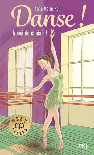 Emprunter Danse ! Tome 2 : A moi de choisir ! livre