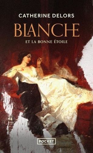 Emprunter Blanche et la bonne étoile livre