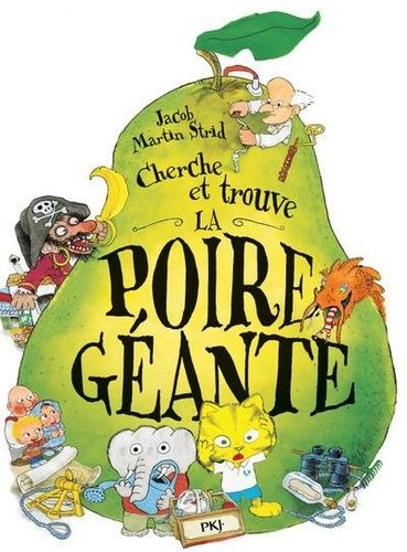 Emprunter Cherche et trouve la poire géante livre