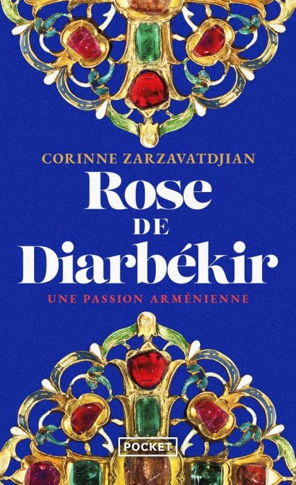 Emprunter Rose de Diarbékir. Une passion arménienne livre