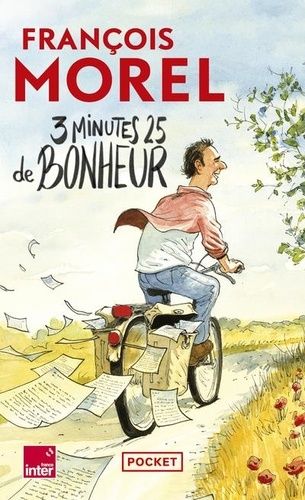 Emprunter 3 minutes 25 de bonheur. Chroniques 2021-2023 livre