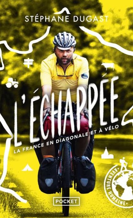 Emprunter L'échappée. La France en diagonale et à vélo livre