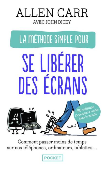 Emprunter La méthode simple pour se libérer des écrans. Comment échapper à l'addiction aux smartphones, ordina livre