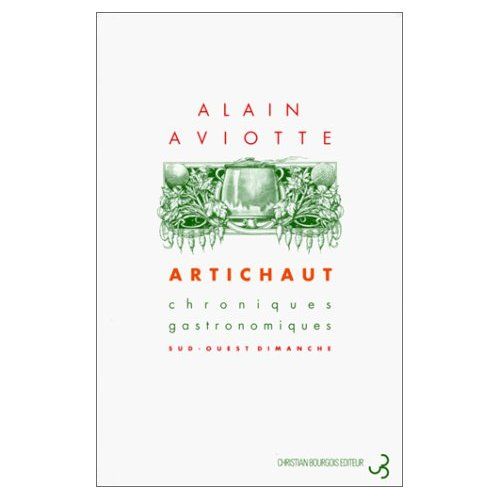 Emprunter Artichaut. Chroniques gastronomiques 