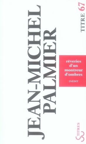 Emprunter rêveries d'un montreur d'ombres livre