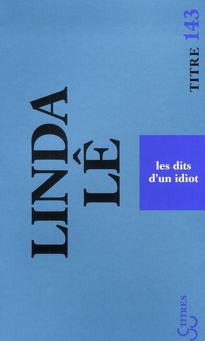 Emprunter Les dits d'un idiot livre