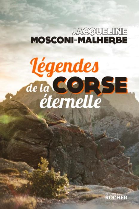 Emprunter Légendes de la Corse éternelle livre