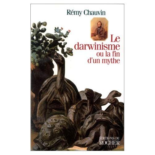 Emprunter Le darwinisme ou La fin d'un mythe livre