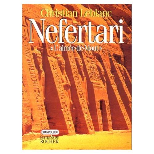 Emprunter Nefertari. L'Aimée-de-Mout : épouses, filles et fils de Ramsès II livre