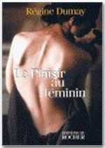 Emprunter Le plaisir au féminin livre