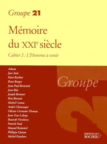 Emprunter Mémoire du XXIème siècle n° 2 : L'Homme à venir livre