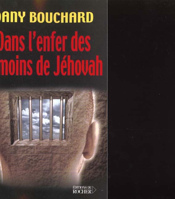 Emprunter Dans l'enfer des Témoins de Jéhovah livre