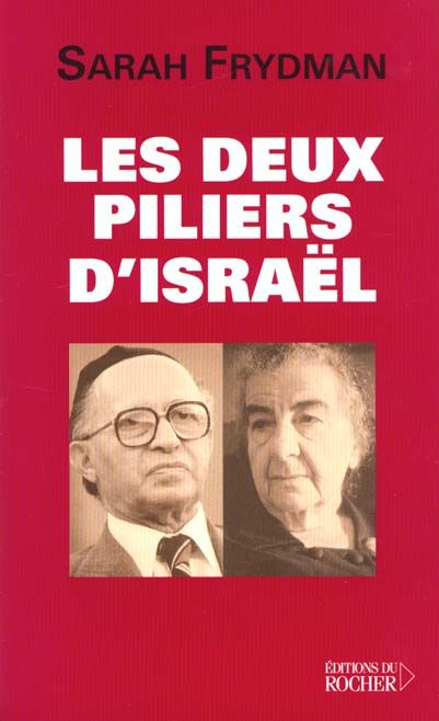 Emprunter Les deux piliers d'Israël. Golda Meir et Menahem Begin livre