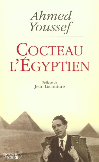 Emprunter Cocteau l'Egyptien. La tentation orientale de Jean Cocteau livre