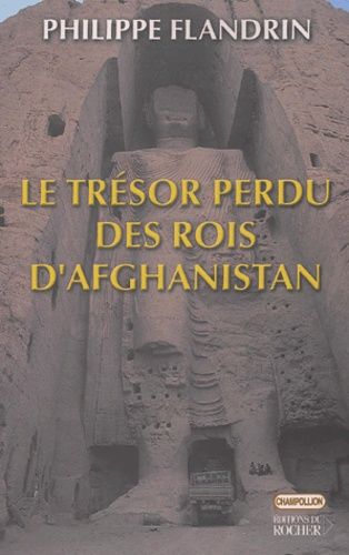 Emprunter Le trésor perdu des rois d'Afghanistan. Balades barbares livre