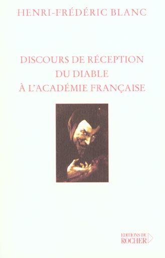 Emprunter Discours de réception du diable à l'Académie française livre