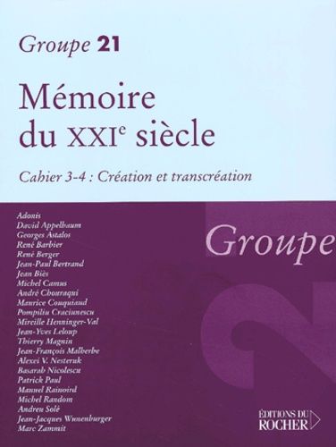 Emprunter Mémoire du XXIème siècle. Cahier 3-4 : Création et transcréation livre