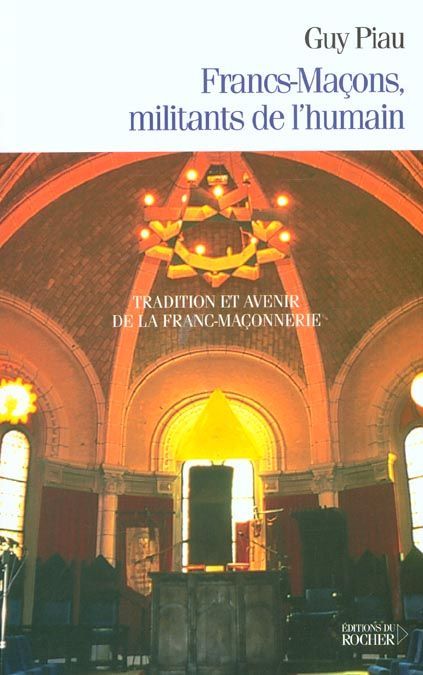 Emprunter Francs-maçons, militants de l'humain. Tradition et avenir de la franc-maçonnerie livre